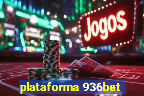 plataforma 936bet